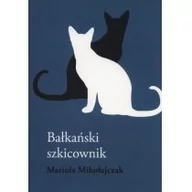 Książki podróżnicze - mamiko Bałkański szkicownik - Mariola Mikołajczyk - miniaturka - grafika 1