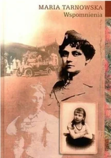 Maria Tarnowska Wspomnienia Używana - Biografie i autobiografie - miniaturka - grafika 2