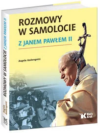 Rozmowy w samolocie z Janem Pawłem II - Religia i religioznawstwo - miniaturka - grafika 1