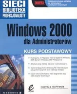 Systemy operacyjne i oprogramowanie - Windows 2000 dla Administratorów Kurs Podstawowy - miniaturka - grafika 1