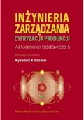 Rolnictwo i przemysł - Inżynieria zarządzania. Cyfryzacja produkcji. Aktualności badawcze 5 - miniaturka - grafika 1