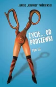 E-booki - literatura polska - Życie od podszewki. Tom 3 - miniaturka - grafika 1