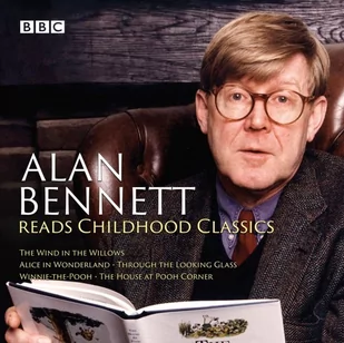 Alan Bennett Reads Childhood Classics - Audiobooki obcojęzyczne Alan Bennett Reads Childhood Classics - Audiobooki obcojęzyczne - miniaturka - grafika 1