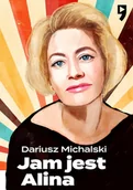 Biografie i autobiografie - Jam jest Alina, czyli Janowska story - miniaturka - grafika 1