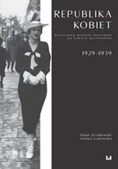 Książki regionalne - Republika kobiet. Wizerunek modnej łodzianki na łamach dzienników. 1929–1939 - miniaturka - grafika 1