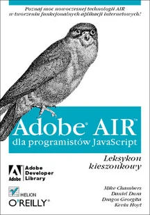 Adobe AIR dla programistów JavaScript. Leksykon kieszonkowy - Systemy operacyjne i oprogramowanie - miniaturka - grafika 1