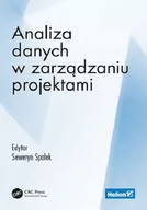 Ekonomia - Analiza danych w zarządzaniu projektami Seweryn Spałek Editor) - miniaturka - grafika 1