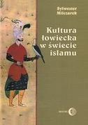 Publicystyka - Dialog Kultura łowiecka w świecie islamu - Sylwester Milczarek - miniaturka - grafika 1