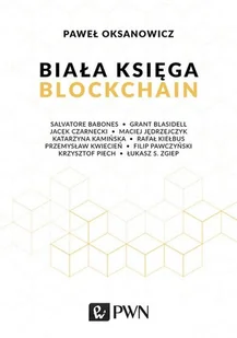 Biała Księga Blockchain Paweł Oksanowicz - Ekonomia - miniaturka - grafika 1