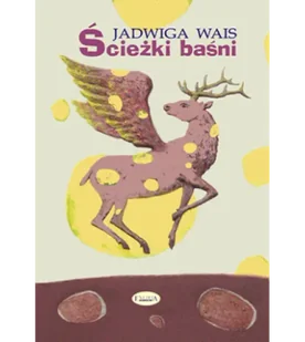 Wais Jadwiga Ścieżki baśni. Symboliczne wędrówki do wnętrza duszy 83-85713-42-5 - Kulturoznawstwo i antropologia - miniaturka - grafika 1