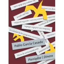 Słowo obraz terytoria Pablo Garcia Casado Pieniądze / Dinero - Poezja - miniaturka - grafika 1