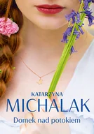 Literatura obyczajowa - Domek nad potokiem - miniaturka - grafika 1