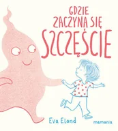 Psychologia - Gdzie zaczyna się Szczęście | - miniaturka - grafika 1