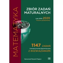 Matematyka Zbiór Zadań Maturalnych Lata 2010-2020 Poziom Podstawowy 1147 Zadań Cke Z Rozwiązaniami Ryszard Pagacz