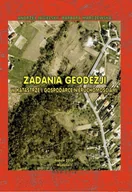 Technika - Zadania geodezji t.1 w katastrze i gospodarce nieruchomościam - miniaturka - grafika 1