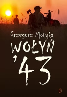 Wołyń '43 - E-booki - nauka - miniaturka - grafika 1
