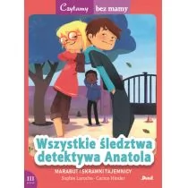 Wszystkie Śledztwa Detektywa Anatola Czytamy Bez Mamy Sophie Laroche - Powieści i opowiadania - miniaturka - grafika 1