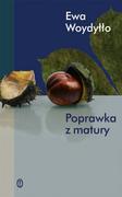 Felietony i reportaże - Wydawnictwo Literackie Poprawka z matury - Ewa Woydyłło - miniaturka - grafika 1