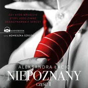 Audiobooki - romanse - Niepoznany. Część 1 - miniaturka - grafika 1