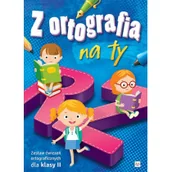 Pomoce naukowe - Aksjomat Z ortografią na ty. Zestaw ćw. ortogr. dla kl. II - miniaturka - grafika 1