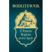 Religia i religioznawstwo - Rafael Dom Wydawniczy Modlitewnik. Z Panem Bogiem przez życie Leszek Zwoliński - miniaturka - grafika 1