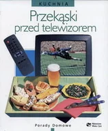 Książki kucharskie - Przekąski przed telewizorem - miniaturka - grafika 1