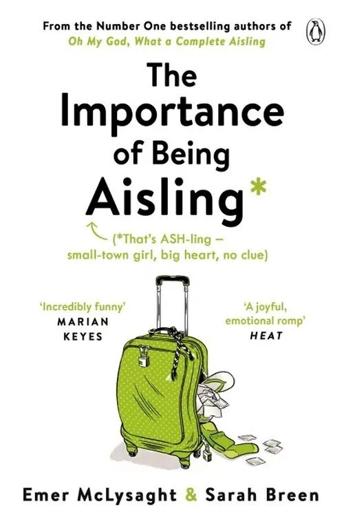 Emer McLysaght; Sarah Breen The Importance of Being Aisling