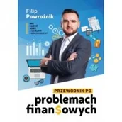 Finanse, księgowość, bankowość - Kanarkiewicz Publishing Przewodnik po problemach finansowych - miniaturka - grafika 1