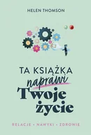 Psychologia - Ta książka naprawi Twoje życie Nowa - miniaturka - grafika 1