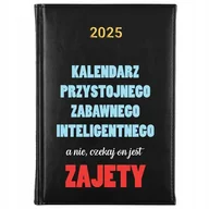 Planery - Kalendarz Książkowy A5 2025 ON JEST ZAJĘTY Dziennik Notes Terminarz Wzory - miniaturka - grafika 1
