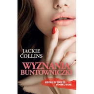 Romanse - W.A.B. GW Foksal Wyznania buntowniczki - Jackie Collins - miniaturka - grafika 1