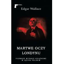 Wallace Edgar Martwe oczy Londynu - Kryminały - miniaturka - grafika 1
