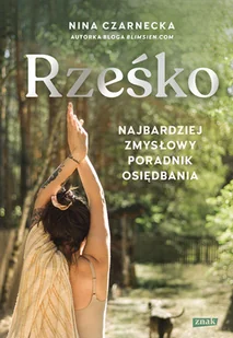 Rześko. Najbardziej zmysłowy poradnik osiędbania - Miłość, seks, związki - miniaturka - grafika 1