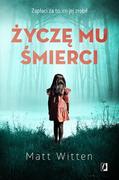 Horror, fantastyka grozy - Wydawnictwo Kobiece Zycze mu smierci LIT-49166 - miniaturka - grafika 1