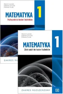 Zestaw Matematyka 1 Podręcznik i Zbiór zadań do liceów i techników. Zakres rozszerzony - Elżbieta Kurczab, Elżbieta Świda, Marcin Kurczab - Podręczniki dla liceum - miniaturka - grafika 1