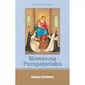 Religia i religioznawstwo - Wydawnictwo Diecezjalne Sandomierz Nowenna Pompejańska i Różaniec - Józef Orchowski - miniaturka - grafika 1