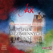 Audiobooki - literatura piękna - Prawda zapisana w popiołach Tom 3 Śpiew bezimiennych dusz Joanna Jax MP3) - miniaturka - grafika 1