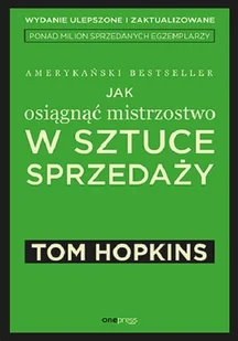 Jak osiągnąć mistrzostwo w sztuce sprzedaży w.2 - Biznes - miniaturka - grafika 1