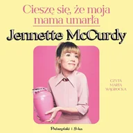 Audiobooki - biografie - Cieszę się, że moja mama umarła - miniaturka - grafika 1