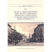Filologia i językoznawstwo - UMCS Wydawnictwo Uniwersytetu Marii Curie-Skłodows Recepcja poezji ukraińskiej przez pisarzy lubelskiego środowiska literackiego w okresie międzywojennym: próby interpretacji Anna Choma-Suwała - miniaturka - grafika 1