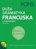 Książki do nauki języka francuskiego - Pons Duża gramatyka francuska z ćwiczeniami A1-B1 w.3 praca zbiorowa - miniaturka - grafika 1