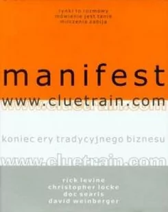 Manifest www.cluetrain.com - Rick Levine, Christopher Locke, Doc Searls - Grafika i DTP - miniaturka - grafika 1