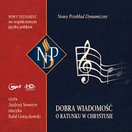 Audiobooki - literatura popularnonaukowa - Nowy Testament. Nowy przekład dynamiczny Praca zbiorowa - miniaturka - grafika 1