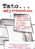 Pamiętniki, dzienniki, listy - Tato... mój przewodniku - miniaturka - grafika 1