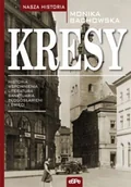 Historia świata - eSPe Kresy. Historia, wspomnienia, literatura, sanktuar - Monika Bachowska - miniaturka - grafika 1