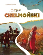 Książki o kulturze i sztuce - Józef Chełmoński - Luba Ristujczina - miniaturka - grafika 1