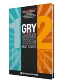 Felietony i reportaże - Gry z charakterem 1+2 PORTAL - miniaturka - grafika 1