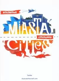 Tashka Kolorowe Miasta Coloured Cities - Tashka - Książki o architekturze - miniaturka - grafika 1