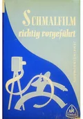 Książki o kulturze i sztuce - Schmalfilm - richtig vorgefuhrt - miniaturka - grafika 1