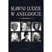 Aforyzmy i sentencje - Sławni ludzie w anegdocie - miniaturka - grafika 1